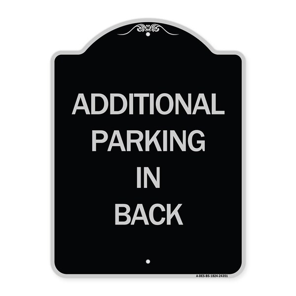 Additional Parking in Back Heavy-Gauge Aluminum Architectural Sign, 24" x 18", BS-1824-24351